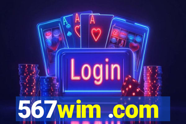 567wim .com